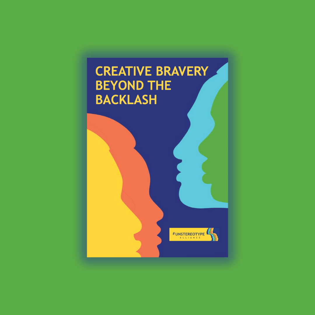 Creative Bravery beyond the backlash report